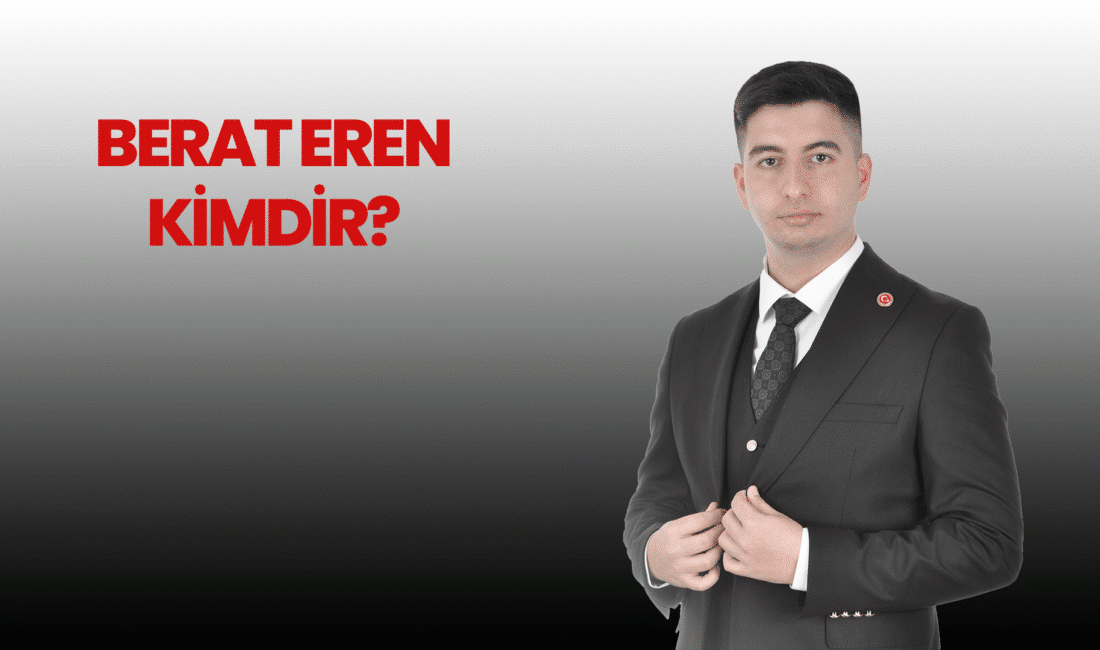 BERAT EREN KİMDİR? Berat Eren, iş dünyasında genç yaşına rağmen