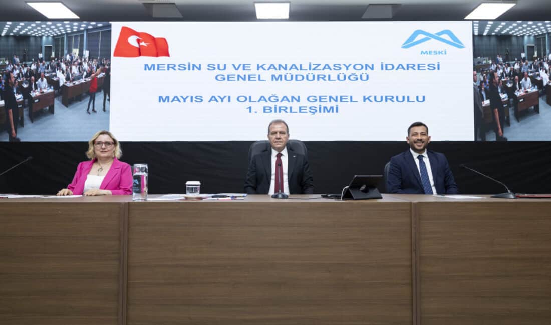 Mersin Büyükşehir Belediyesi Mersin Su ve Kanalizasyon İdaresi (MESKİ) Genel