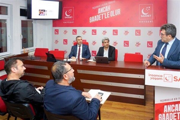 Saadet Partisi Kayseri İl Teşkilatı, haftalık olağan yönetim kurulu toplantısını