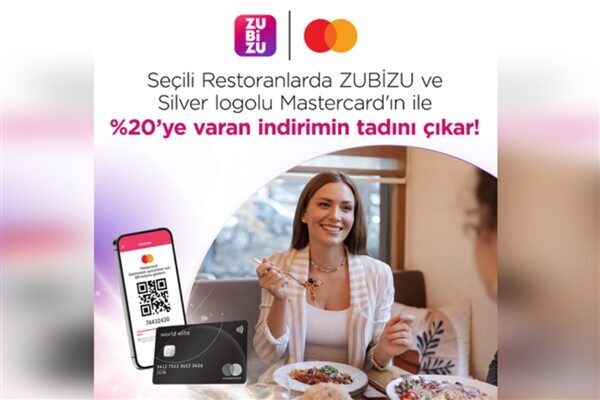 Silver logolu Mastercard sahibi ZUBİZU üyeleri, seçili restoranlarda yapacakları harcamalarda