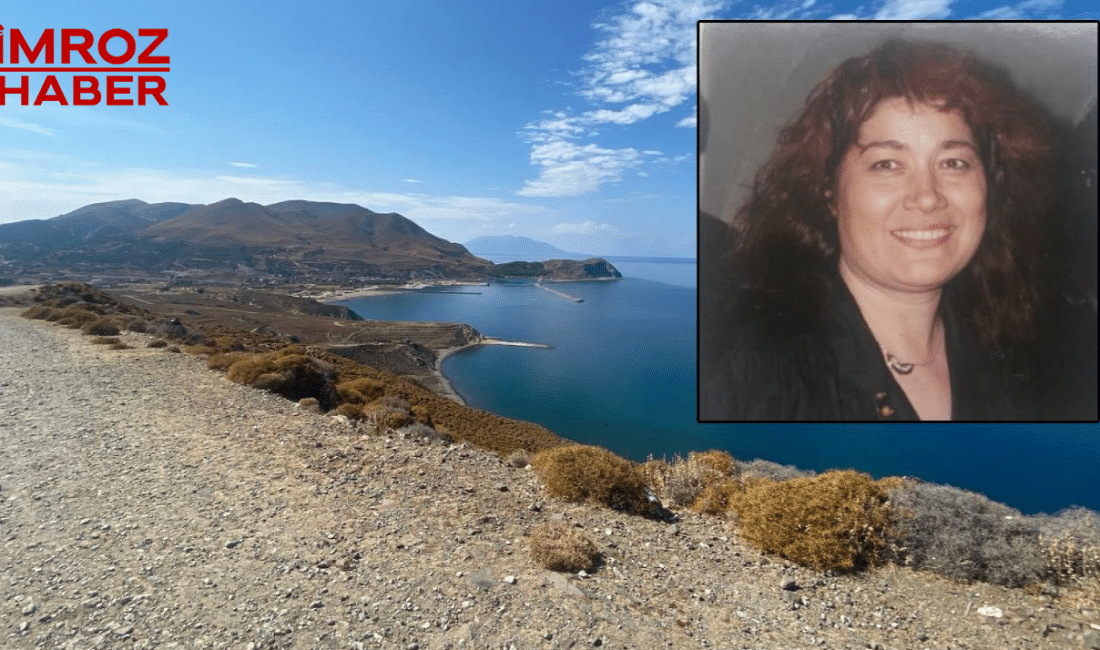 Gökçeada’da doğa yürüyüşü sırasında dengesini kaybederek uçuruma yuvarlanan Sevim Müftüoğulları