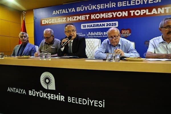 Antalya Büyükşehir Belediyesi Engelsiz Hizmet Komisyonu 2025 yılı toplantısına Büyükşehir