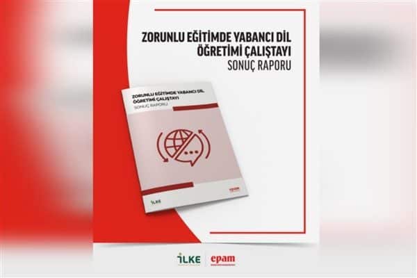 EPAM’ın yayımladığı çalıştay raporu, hazırlık sınıflarının kaldırılmasının dil kazanımını olumsuz