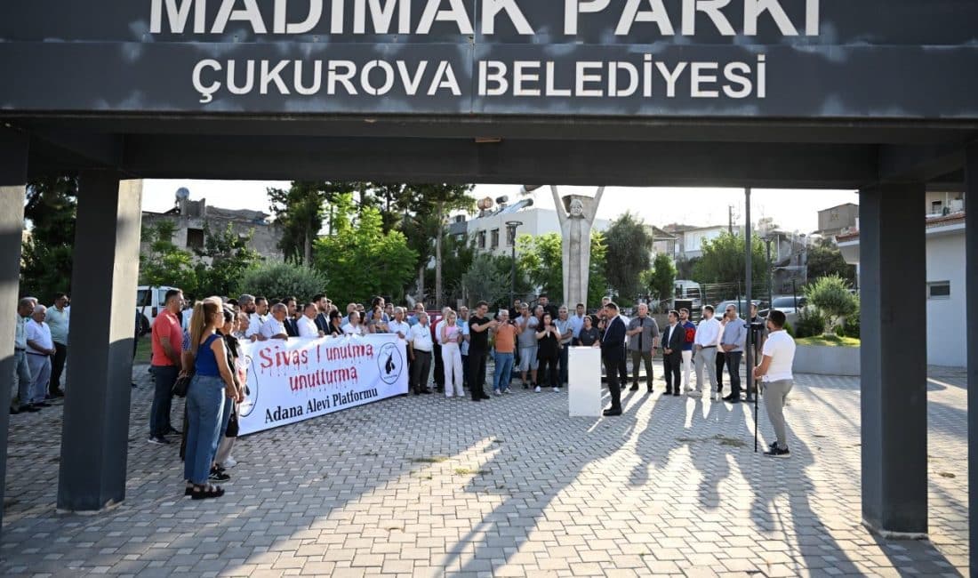 Adana Alevi Platformu Madımak Katliamının 32. yıl dönümü nedeniyle Çukurova